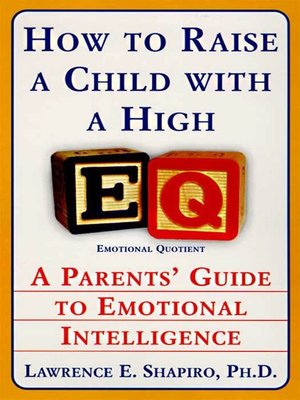 How to Raise a Child with a High EQ - ebook